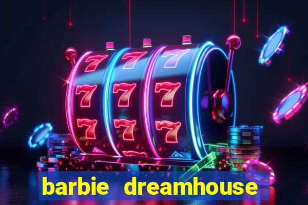 barbie dreamhouse adventures jogo tudo desbloqueado